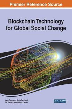 Hardcover Blockchain Technology for Global Social Change Book