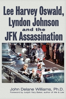 Paperback Lee Harvey Oswald, Lyndon Johnson & the JFK Assassination Book