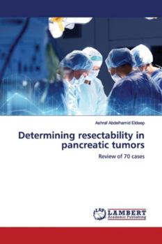 Paperback Determining resectability in pancreatic tumors Book