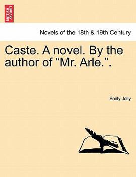 Paperback Caste. a Novel. by the Author of Mr. Arle.. Book