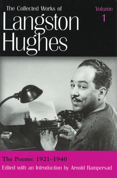 The Poems: 1921-1940 - Book #1 of the Collected Works of Langston Hughes