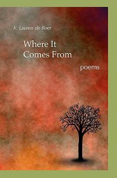 Paperback Where It Comes From Book