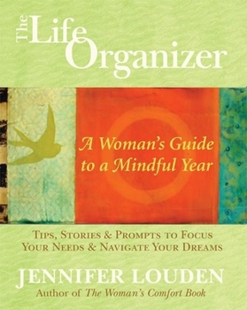 Hardcover The Life Organizer: A Woman's Guide to a Mindful Year Book