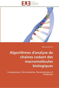 Paperback Algorithmes d'analyse de chaînes codant des macromolécules biologiques [French] Book