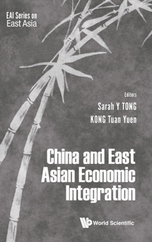 Hardcover China and East Asian Economic Integration Book