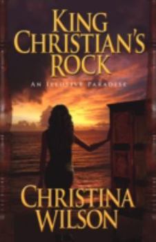 Paperback King Christian's Rock: An Illusive Paradise Book