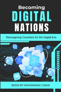 Paperback Becoming Digital Nations: Reimagining Countries for the Digital Era Book