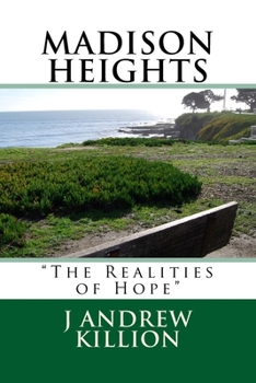 Paperback Madison Heights: "The Realities of Hope" Book