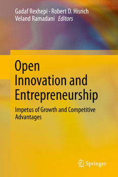 Paperback Open Innovation and Entrepreneurship: Impetus of Growth and Competitive Advantages Book