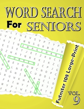 Paperback word search for seniors Vol.9: Funster 108 Large-Print Puzzles to Complete Brain Workouts for Adults [Large Print] Book