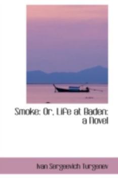 Paperback Smoke: Or, Life at Baden: A Novel Book