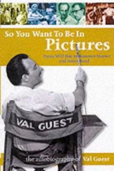 Paperback So You Want to Be in Pictures Book