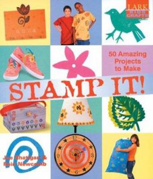 Hardcover Kids' Crafts: Stamp It!: 50 Amazing Projects to Make Book