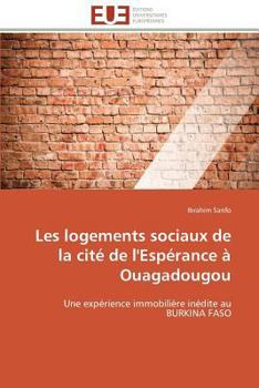 Paperback Les logements sociaux de la cité de l'espérance à ouagadougou [French] Book