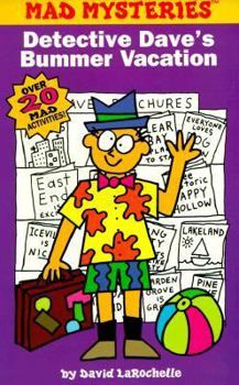 Mad mysteries #5: detective dave's bummer vacation (Mad Libs)