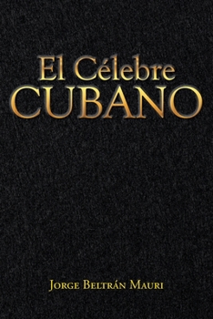 Paperback El Célebre Cubano [Spanish] Book