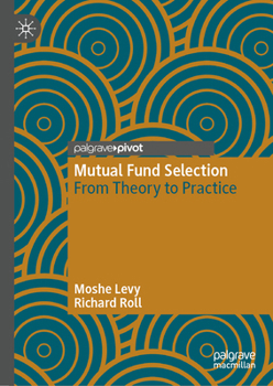 Hardcover Mutual Fund Selection: From Theory to Practice Book