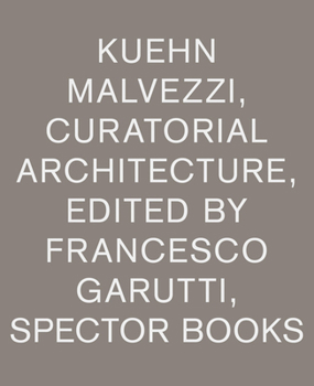 Paperback Kuehn Malvezzi Curatorial Architecture Book