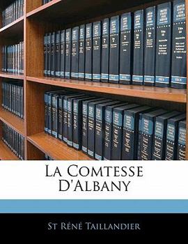 Paperback La Comtesse D'Albany [French] Book