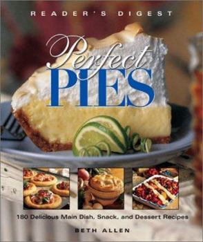 Paperback Perfect Pies: Over 180 Sweet and Savory Pies Book