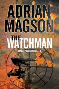 Hardcover The Watchman: A Marc Portman Thriller Book