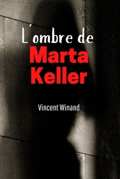Paperback L´ombre de Marta Keller [French] Book
