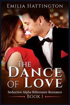 The Dance of Love - Book #6 of the Billionaire Romance