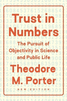 Paperback Trust in Numbers: The Pursuit of Objectivity in Science and Public Life Book