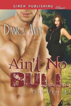 Paperback Ain't No Bull (The Veil) Book