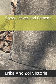 Paperback Grass, Leaves and Cement Book
