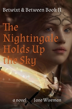 The Nightingale Holds Up the Sky: A fantasy novel about what is lost, what is found - Book #7.5 of the Stormclouds/Harbingers #0.5