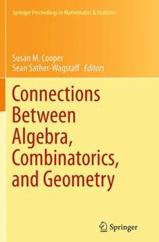 Paperback Connections Between Algebra, Combinatorics, and Geometry Book