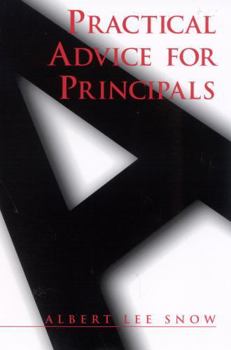 Paperback Practical Advice for Principals Book