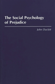 Paperback The Social Psychology of Prejudice Book