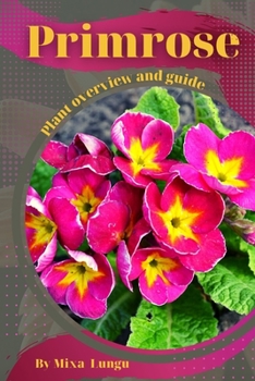 Paperback Primrose: Plant overview and guide Book