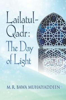 Paperback Lailatul-Qadr: The Day of Light Book
