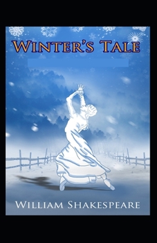 Paperback The Winter's Tale: A shakespeare's: illustrated edition Book