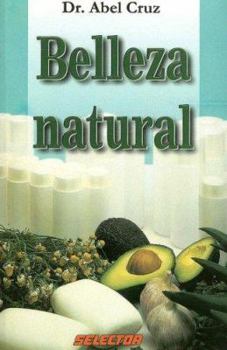 Paperback Belleza natural (Spanish Edition) [Spanish] Book