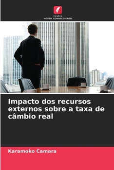Paperback Impacto dos recursos externos sobre a taxa de câmbio real [Portuguese] Book