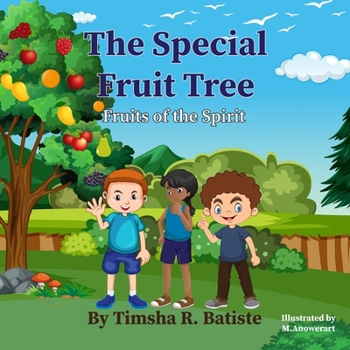 Paperback The Special Fruit Tree: Fruits of the Spirit Book