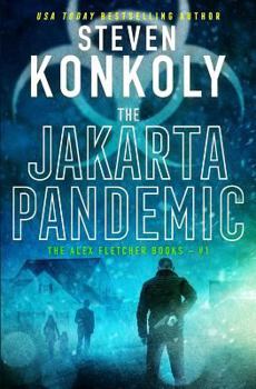 Paperback The Jakarta Pandemic: A Modern Thriller Book