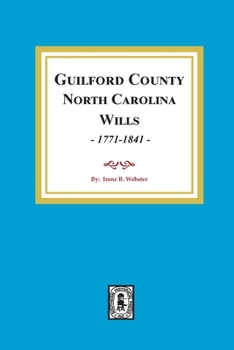 Paperback Guilford County, North Carolina Wills, 1771-1841 Book