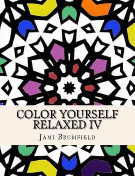 Paperback Color Yourself Relaxed IV Book