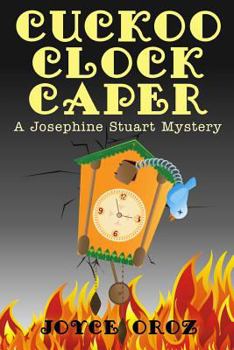 Paperback Cuckoo Clock Caper: A Josephine Stuart Mystery Book