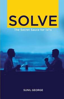 Paperback Solve: The Secret Sauce for 1 X 1s Book