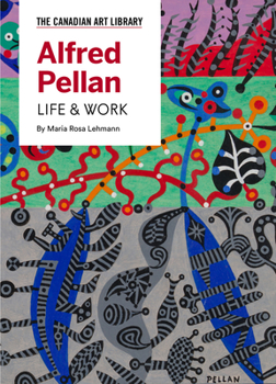 Hardcover Alfred Pellan: Life & Work Book