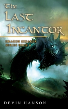 Paperback The Last Incantor Book