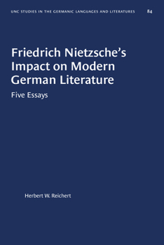 Paperback Friedrich Nietzsche's Impact on Modern German Literature: Five Essays Book
