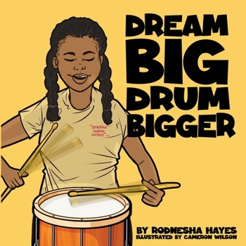 Paperback Dream Big Drum Bigger Book