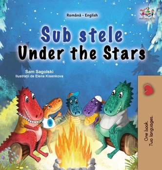 Hardcover Under the Stars (Romanian English Bilingual Kids Book) [Romanian] [Large Print] Book